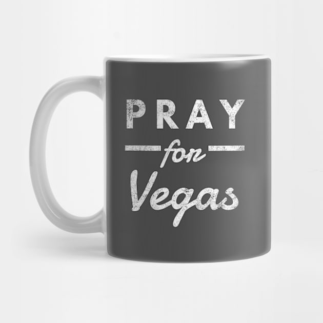 Pray for Las Vegas Strong Community Prayers for Shooting Victims T-Shirt by twizzler3b